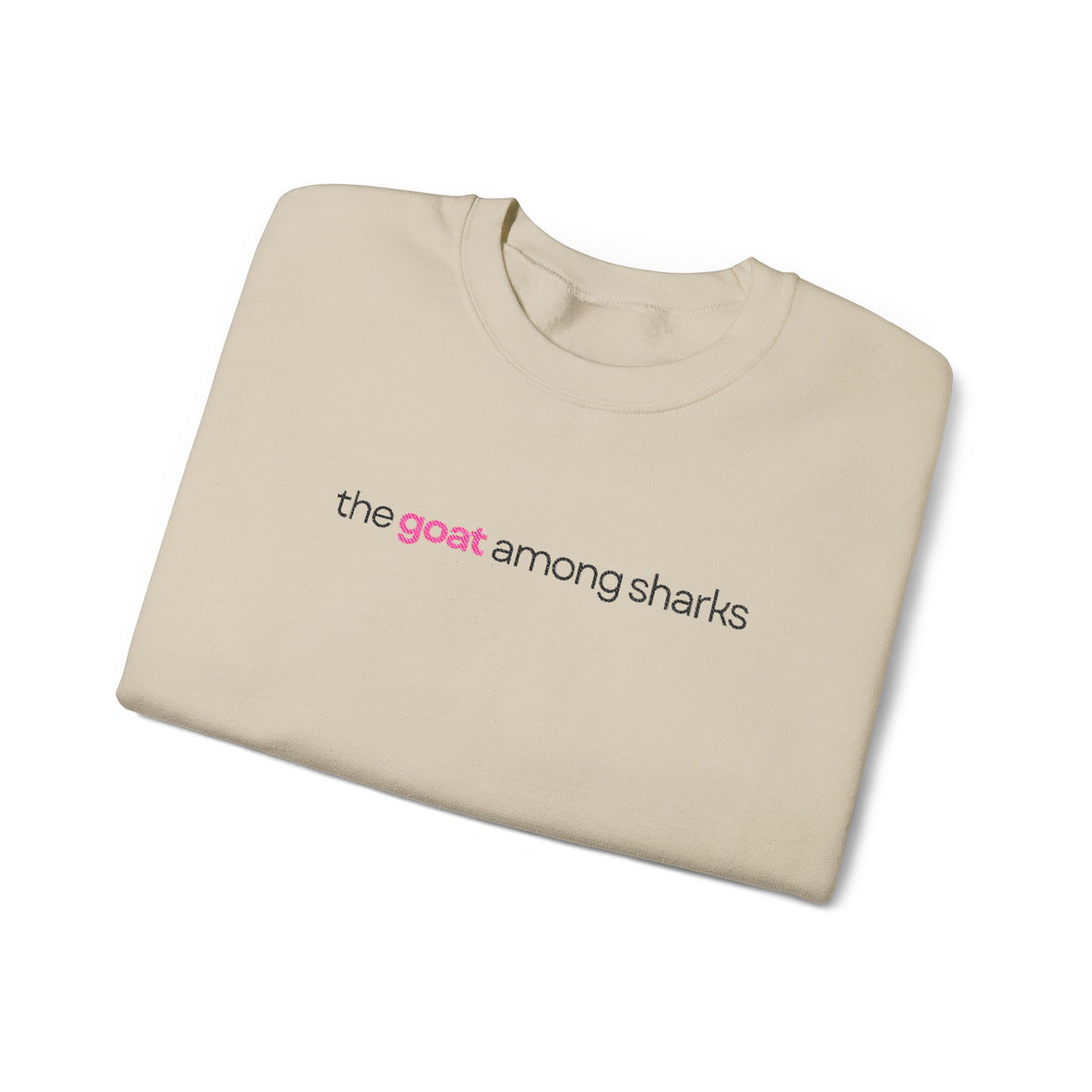 The Goat Among Sharks Crewneck Sweatshirt