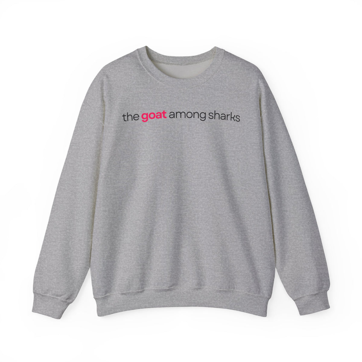 The Goat Among Sharks Crewneck Sweatshirt