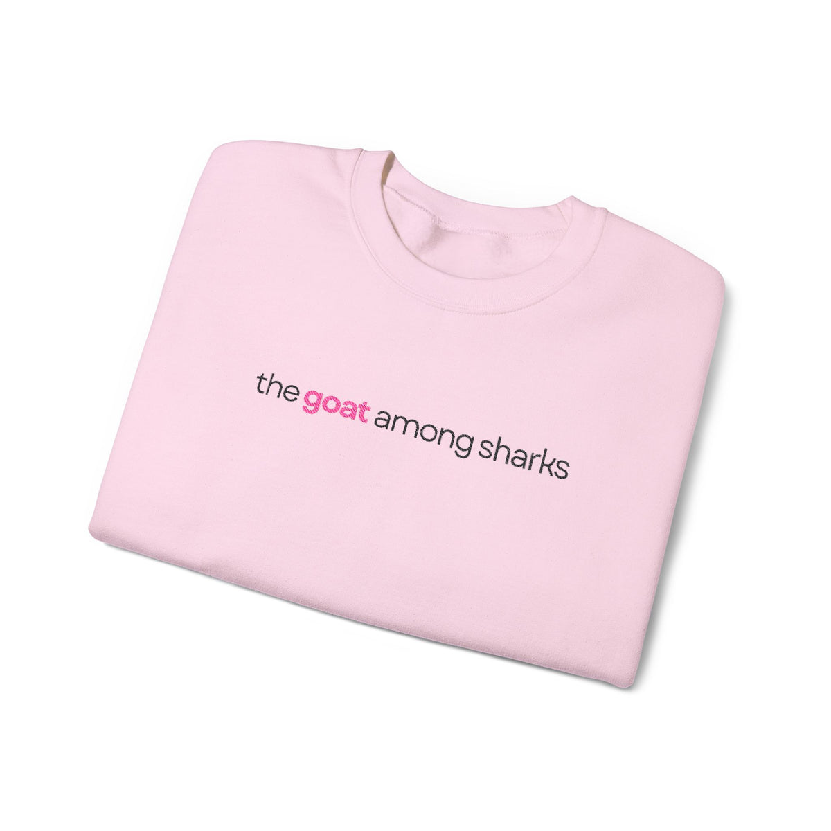 The Goat Among Sharks Crewneck Sweatshirt